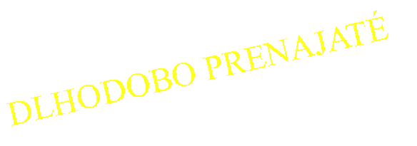 Blok textu: DLHODOBO PRENAJAT